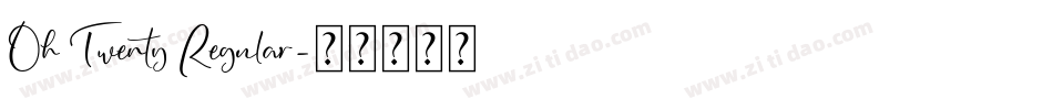 Oh Twenty Regular字体转换